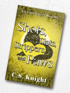 Book cover for Shots, Slots, Strippers, and Paws by C.S. Knight featuring a artistic black wolf cuddling with a yellow heart.