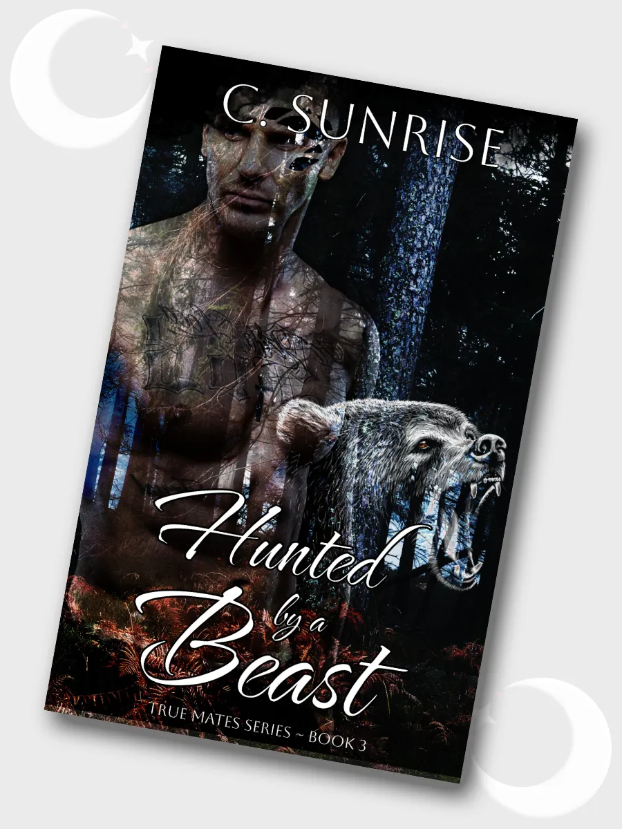 Book Cover image for Hunted by a Beast by C. Sunrise.